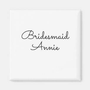 simple minimal add your name text bridesmaid gift magnet