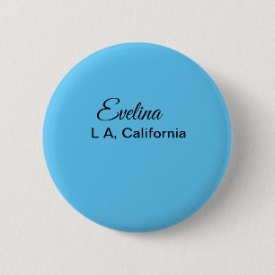 Simple minimal add your name text place city custo 2 inch round button