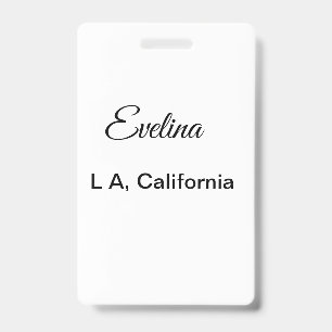 Simple minimal add your name text place city custo badge
