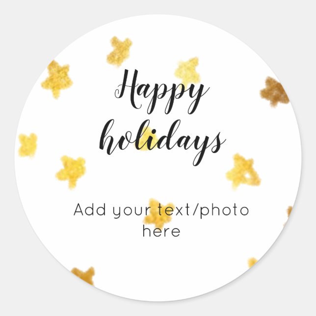 simple minimal add your text photo happy holidays  classic round sticker (Front)