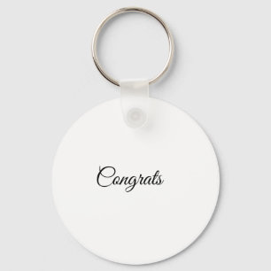 Simple minimal congratulations add your text name  keychain