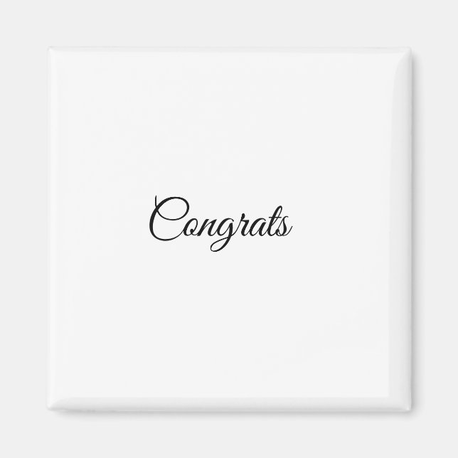Simple minimal congratulations add your text name  magnet (Front)
