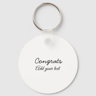 Simple minimal congratulations graduation add your keychain