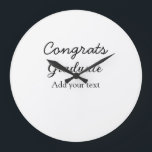 Simple minimal congratulations graduation add your large clock<br><div class="desc">design</div>