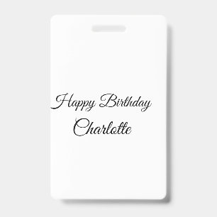 SIMPLE MINIMAL.CUTIE ADD NAME BABY happy birthday Badge