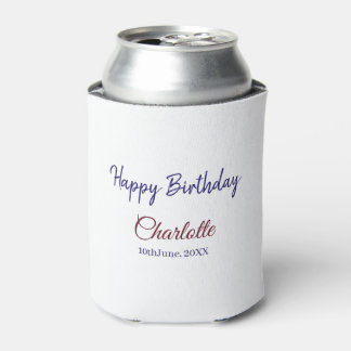 SIMPLE MINIMAL.CUTIE ADD NAME BABY happy birthday  Can Cooler