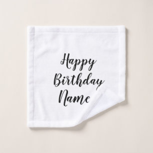 simple minimal happy birthday add your name  wash cloth