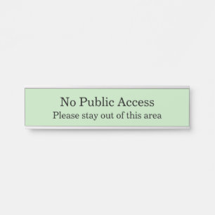 Simple & Minimal "No Public Access" Door Sign