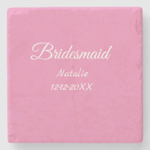 Simple minimal pink bridesmaid add name year text  stone coaster