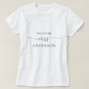Simple Minimal Script Bridal Shower Future Mrs T-Shirt