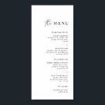 Simple Minimalist Black White Wedding Dinner Menu Poster<br><div class="desc">Designed to coordinate with for the «Pure» Wedding Invitation Collection. To change details,  click «Details». To move the text or change the size,  font,  or colour,  click «Edit using Design Tool». View the collection link on this page to see all of the matching items in this beautiful design.</div>