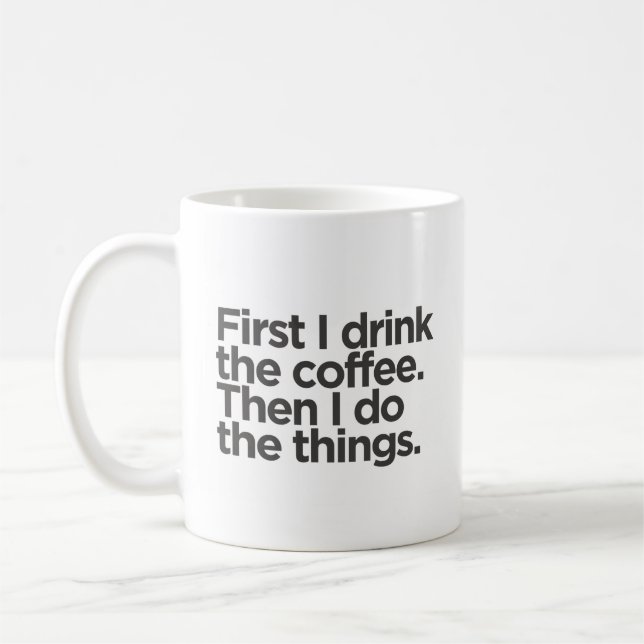 Simple Minimalist Funny Quote Coffee Mug (Left)