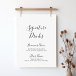 Simple Minimalist Signature Drinks Sign<br><div class="desc">This simple minimalist signature drinks sign is perfect for a modern wedding. The simple and elegant design features classic and fancy script typography in black and white. 

Personalize the sign with the names of the bride and groom and their favourite drink choice.</div>