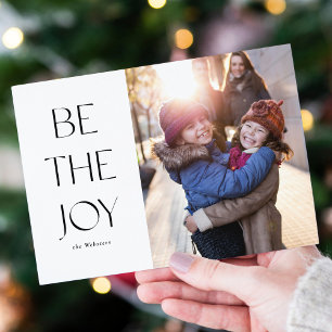 Simple modern be the joy Christmas black and white Holiday Card