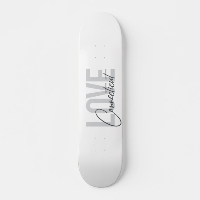 Simple, modern, cool design Love Connecticut Skateboard (Front)