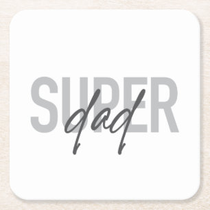 Simple, modern, cool, trendy design Super Dad Square Paper Coaster