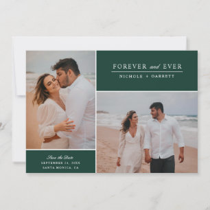 Simple Modern Forever and Ever Two Photo Green Save The Date