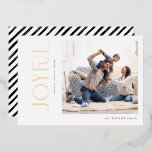Simple Modern Joyful Family Photo Christmas Gold  Foil Holiday Card<br><div class="desc">Let go of gimmicky holiday cards this year and opt for something more meaningful and memorable, to reflect your stylish spirit this holiday season. Featuring a stark, minimalist style, this black and white photo holiday card stands out thanks to its bold and beautiful modern typography in gold foil that's sure...</div>