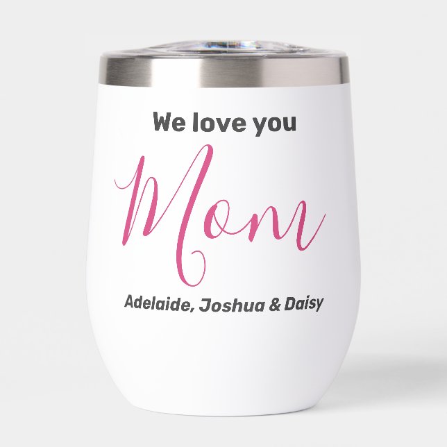 Simple Modern Minimalist Trendy We Love You Mom (Front)