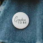 Simple Modern Neutral Baby Shower Grandma To Be 2 Inch Round Button<br><div class="desc">Celebrate your little one with our simple modern neutral baby shower grandma to be button, featuring a minimalist black-and-white design that is modern and pretty. With its clean, boho-inspired aesthetic, the contemporary, gender-neutral vibe is perfect for welcoming a baby boy or girl in any season—whether it's fall, winter, spring, or...</div>