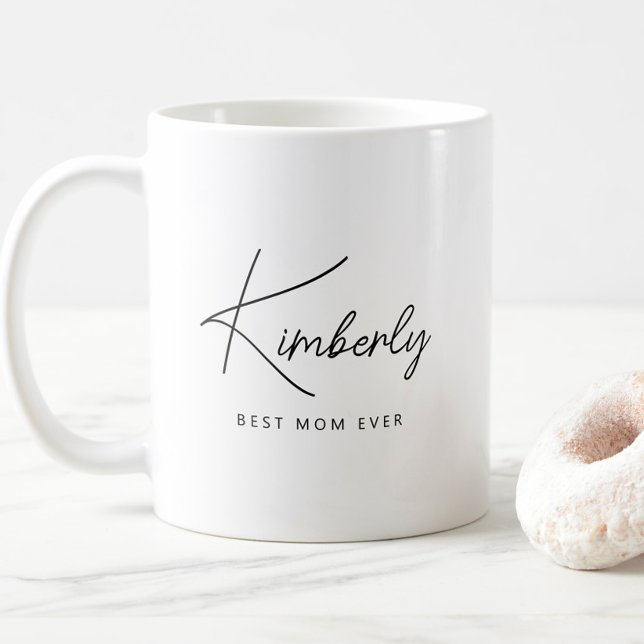 Simple Modern Personalized Best Mom Ever Coffee Mug (Minimalist Personalized Best Mom Ever Mug, Simple Modern Script, Mother's Day Gift, Mother Mama)