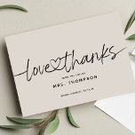 Simple Modern Script Love and Thanks Bridal Shower Thank You Card<br><div class="desc">Simple minimal modern script "thank you" with a heart connecting the words bridal shower thank you card. Customize or delete text for handwritten message on the back.</div>
