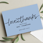 Simple Modern Script Love and Thanks Bridal Shower Thank You Card<br><div class="desc">Simple minimal modern script "thank you" with a heart connecting the words bridal shower thank you card. Customize or delete text for handwritten message on the back.</div>