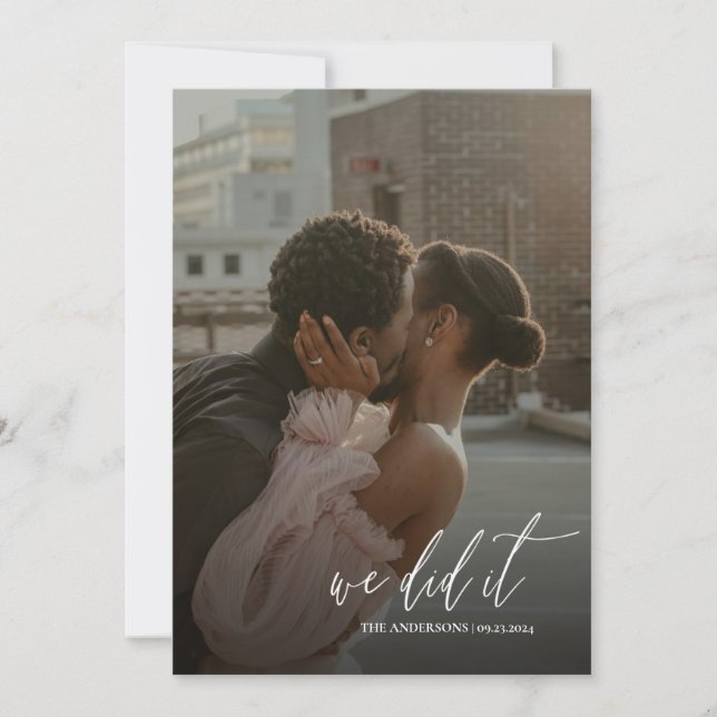 Simple Modern Script We Did It Wedding Photo Invitation (Front)
