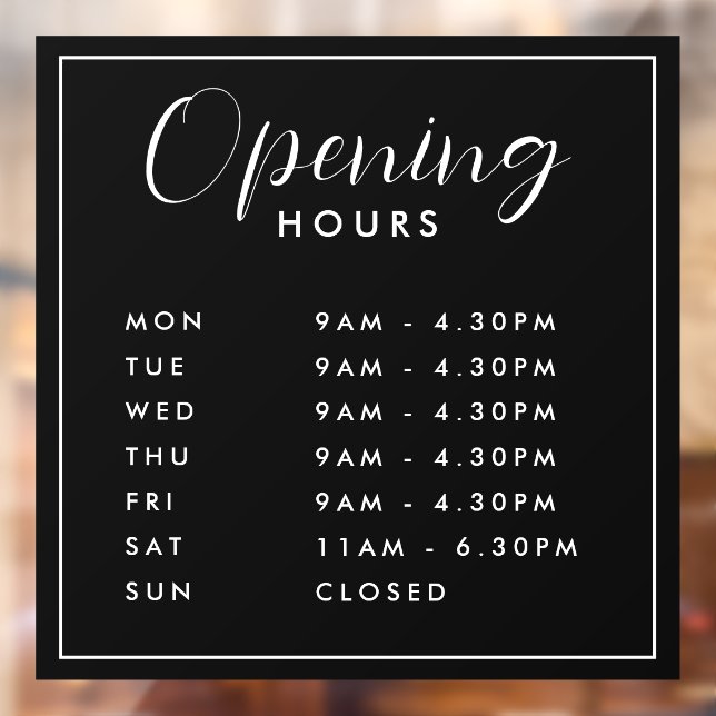 Simple Modern Store Opening Hours handwritten text Window Cling (Sheet 2)