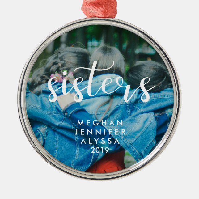 Simple Modern Typography Sisters with Photo Metal Ornament (Front)