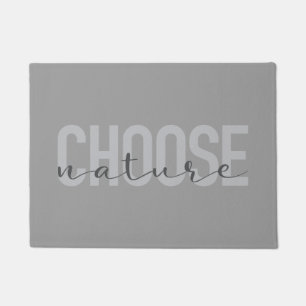 Simple, modern, urban, cool design Choose Nature Doormat