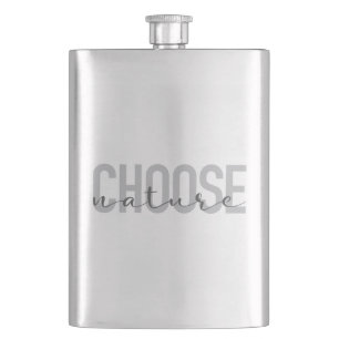 Simple, modern, urban, cool design Choose Nature Hip Flask