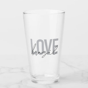 Simple, modern, urban, cool design Love Brazil Glass