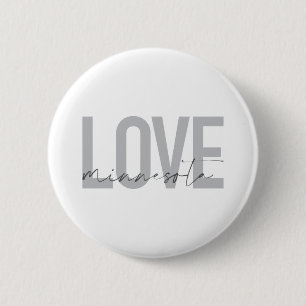 Simple, modern, urban, cool design Love Minnesota 2 Inch Round Button