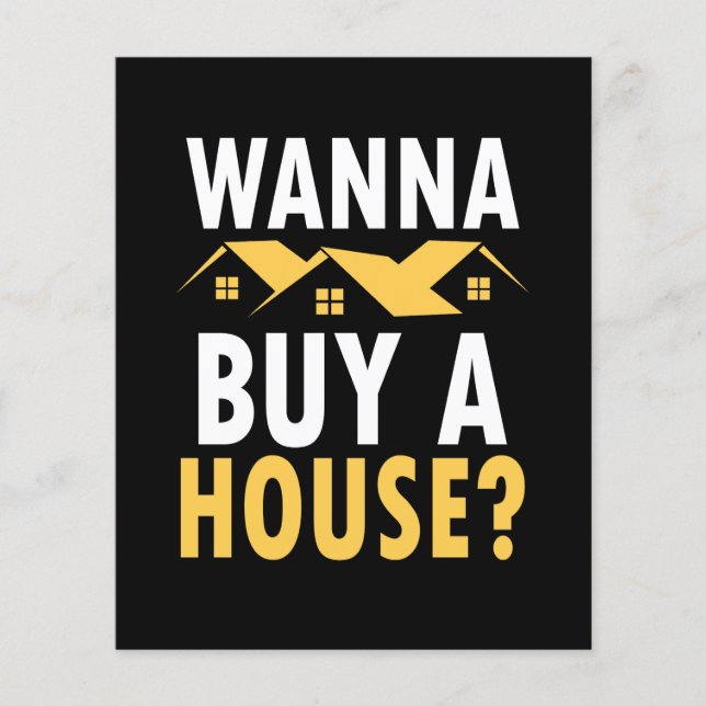 Simple Modern  Want to buy a House? Real Estate  Flyer (Front)