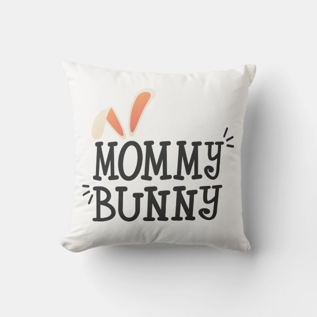 Simple Mommy Bunny Easter Typography Throw Pillow (Front)