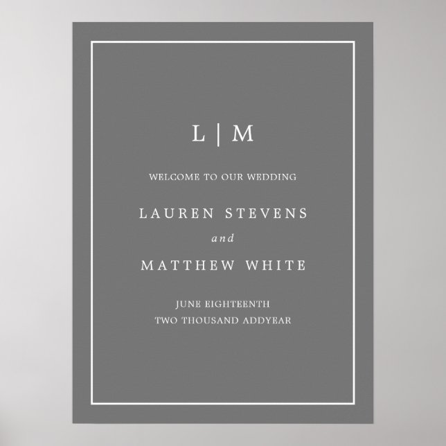Simple Monogram Gray Elegant Welcome Wedding Poster (Front)