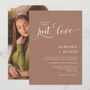 Simple Nothing Fancy Just Love Photo Mocha Wedding Invitation