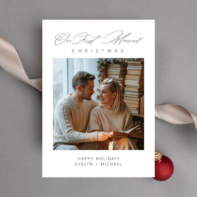 Simple Our First Married Script Bookish Photo Holiday Card (Creator Uploaded)