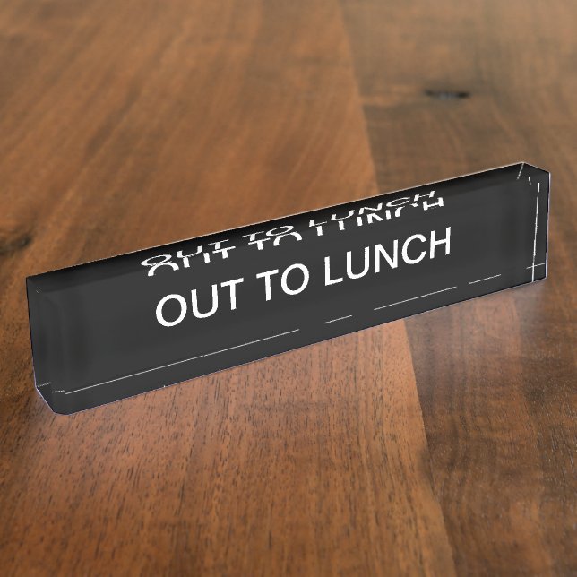 Simple Out To Lunch Message Desk Plaque Nameplate (Side)