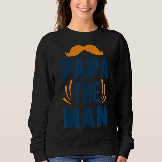 Simple Papa The Man Sweatshirt (Front)