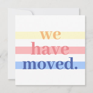 Simple Pastel We Have Moved Announcement