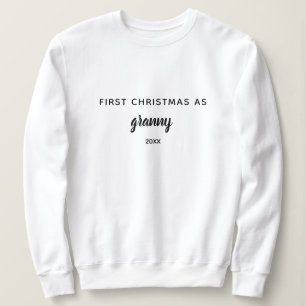 Simple Personalized First Christmas As Grandma Sweatshirt
