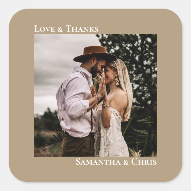 Simple Photo Sandy Tan Love & Thanks Wedding Square Sticker (Front)