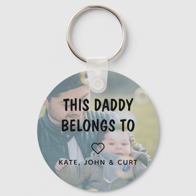 Simple Photo This Daddy Belongs to Father’s Day Keychain (Front)