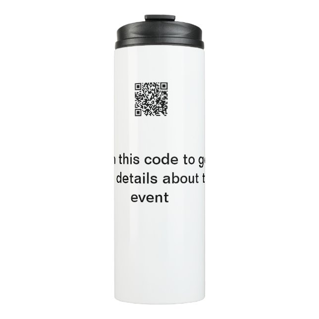 Simple Q R code scan business event template atext Thermal Tumbler (Front)