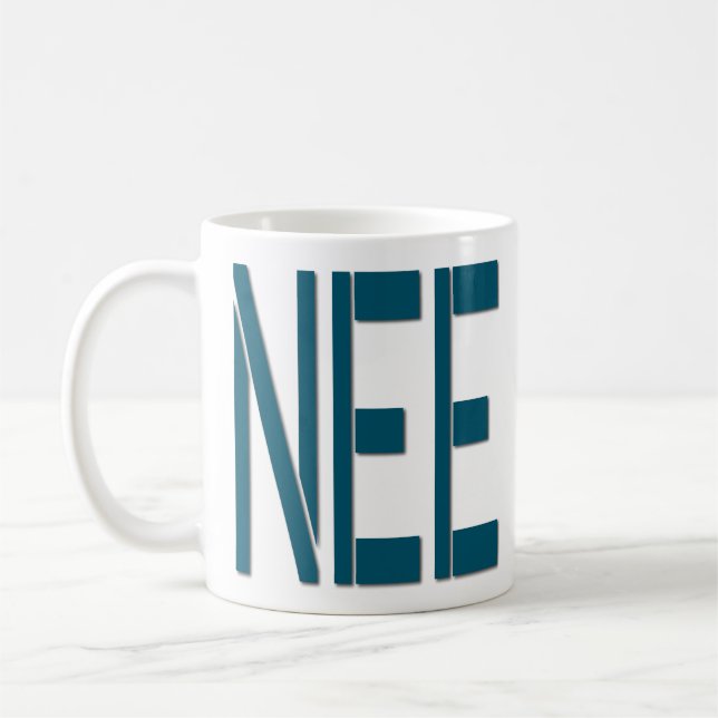 Simple Quotes Mug - Nee Funny Typography Gift Idea (Left)