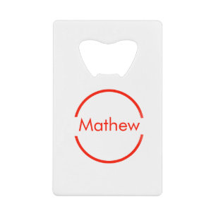 simple red circle add your name letter text credit card bottle opener