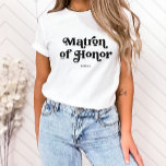 Simple Retro Boho Typography | Matron of Honour T-Shirt<br><div class="desc">This trendy,  simple T-shirt features the words "Matron of Honour" in retro black typography,  along with a space for her name,  and is the perfect gift for members of your bridal party.</div>