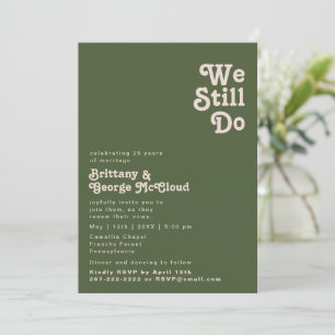 Simple Retro   Olive Green We Still Do Vow Renewal Invitation
